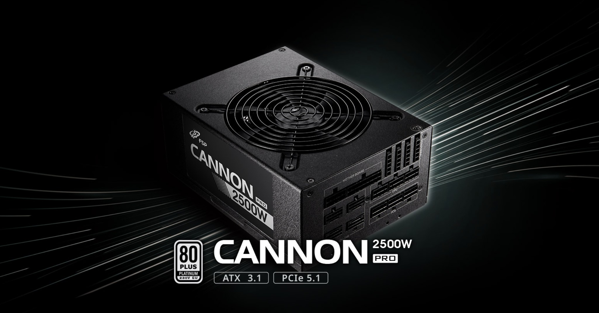 FSP anunta sursa CANNON PRO ATX 3.1 de 2500W