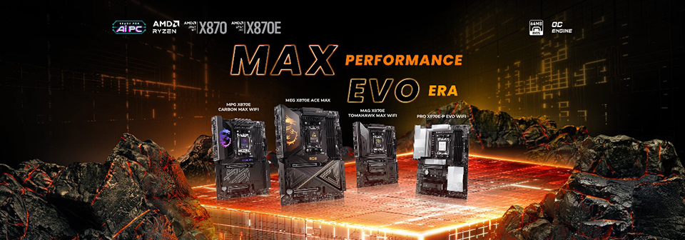 MSI lanseaza seria de placi de baza X870E MAX si EVO